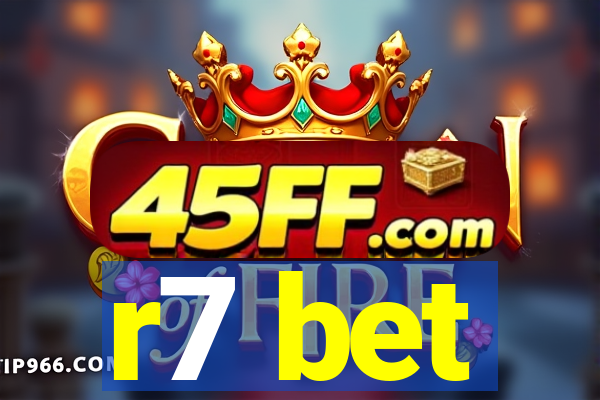 r7 bet